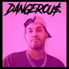 Tane Brott - Dangerou$. - Single